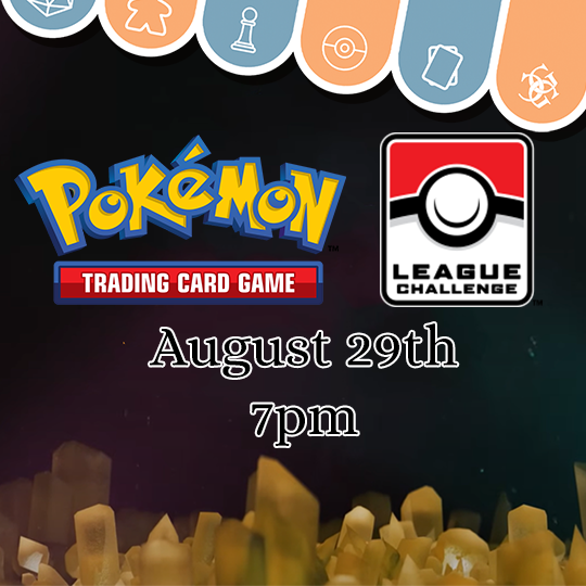 Pokemon League Challenge - Aug 29 Events Common Ground Games   