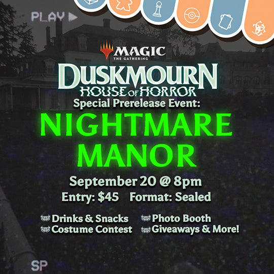 MTG [DSK] Duskmourn House of Horror PreRelease - Friday 9/20 - 8pm Events Common Ground Games   