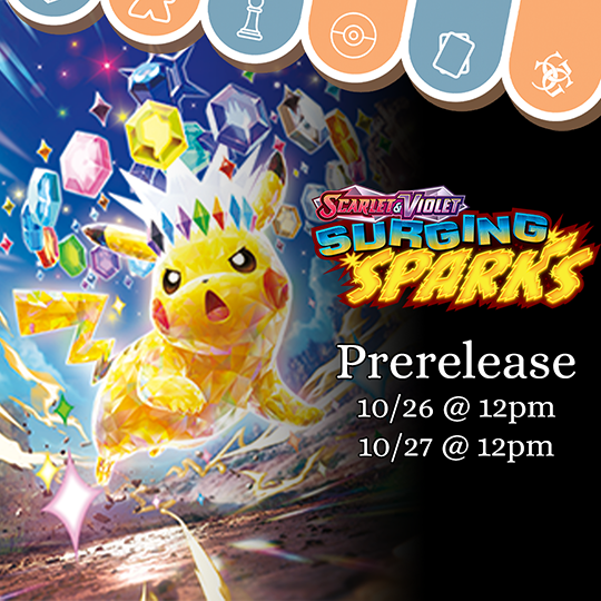 Pokemon Prerelease Surging Sparks 10/26 Events Common Ground Games   