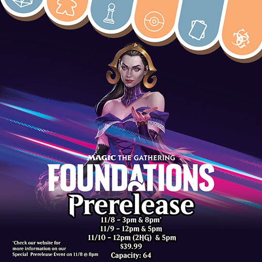 MTG [FDN] Foundations Prerelease - Friday 11/8 - 3pm Events Common Ground Games   