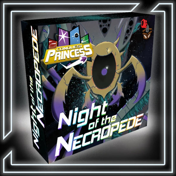 Conquest Princess: Night of the Necropede Board Games Atlas Games   