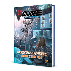 GI JOE RPG Intercontinental Adventures: Factions in Action Volume 2 Role Playing Games Renegade Game Studios   