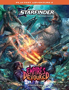 Starfinder RPG: 2nd Edition Playtest Adventure - Empires Devoured Role Playing Games Paizo   