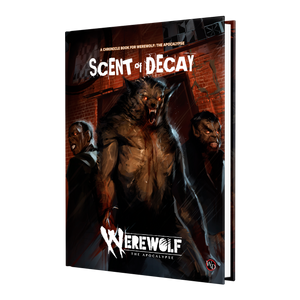 Werewolf the Apocalypse: Scent of Decay Role Playing Games Renegade Game Studios   