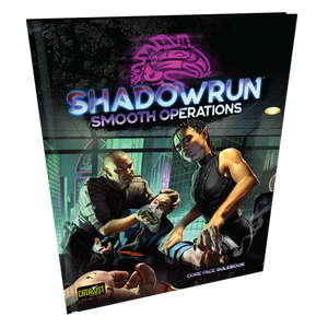 Shadowrun 6E Smooth Operations Role Playing Games Catalyst Game Labs   