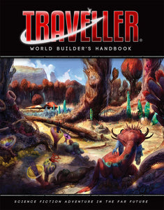 Traveller: World Builder’s Handbook Role Playing Games Mongoose Publishing