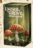 Undergrove Mycologist Edition