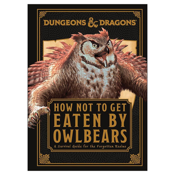 D&D: How Not To Get Eaten By Owlbears Role Playing Games Penguin Random House   