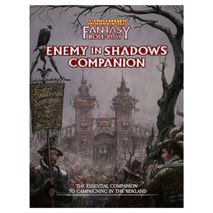 Warhammer Fantasy RPG 4th Edition: Enemy in Shadows Companion Role Playing Games Cubicle 7 Entertainment   