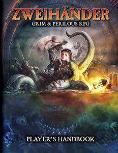 ZWEIHANDER: Player's Handbook  Andrews McMeel Publishing   