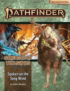 Pathfinder 2e Adventure Path Strength of Thousands Part 2 - Spoken on the Song Wind  Paizo   