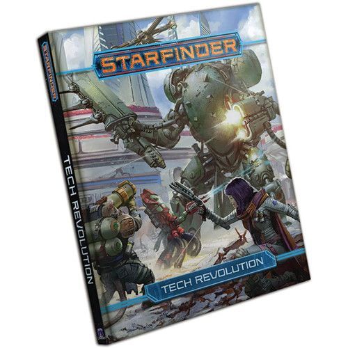 Starfinder Tech Revolution  Paizo   