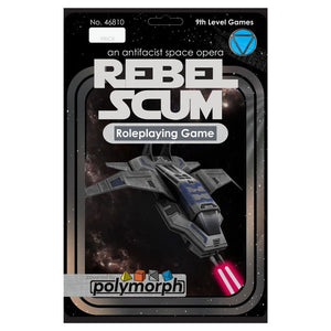 Rebel Scum RPG  9th Level Games   