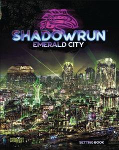 Shadowrun 6E Emerald City Role Playing Games Catalyst Game Labs   