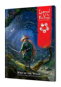 Legend of the Five Rings RPG: Writ of the Wilds  Asmodee   