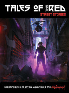 Cyberpunk RED: Tales of the RED - Street Stories Role Playing Games R Talsorian Games   