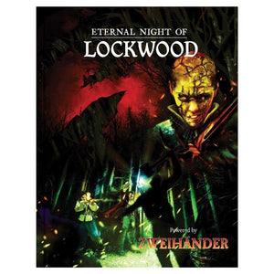 ZWEIHANDER Eternal Night of Lockwood  Andrews McMeel Publishing   