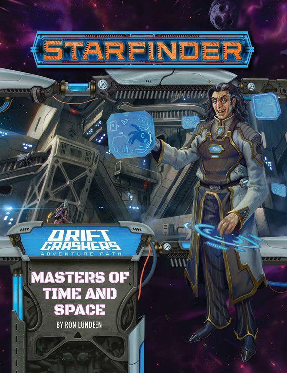 Starfinder Adventure Path Drift Crashers Part 3 - Masters of Time and Space  Paizo   