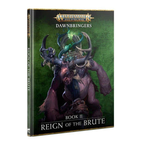 Age of Sigmar Dawnbringers 2: Reign of the Brute Miniatures Games Workshop   