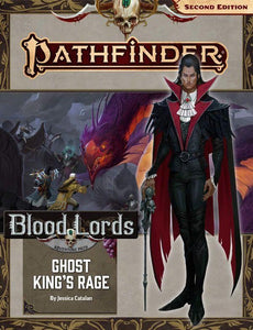 Pathfinder 2e Adventure Path Blood Lords Part 6 - Ghost King's Rage  Paizo   