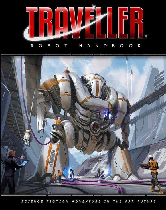 Traveller RPG Robot Handbook  Mongoose Publishing   