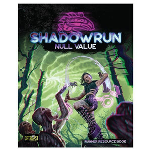 Shadowrun 6E Null Value Role Playing Games Catalyst Game Labs   