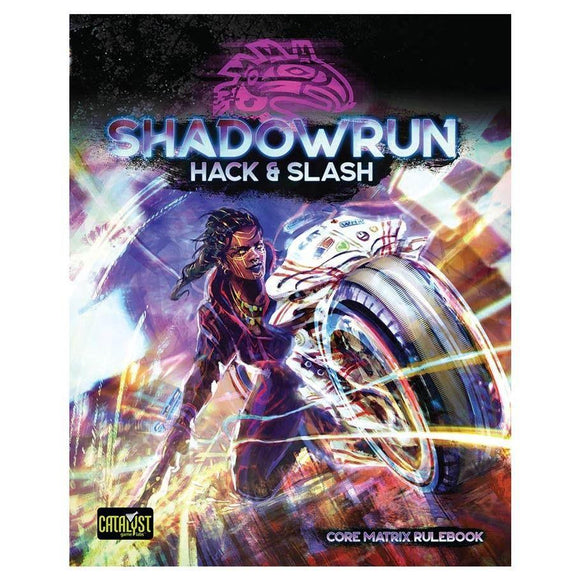 Shadowrun 6E Hack & Slash Role Playing Games Catalyst Game Labs   