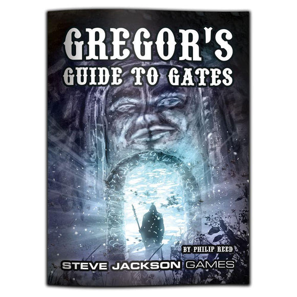 Gregor's Guide to Gates  Steve Jackson Games   