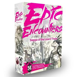 Epic Encounters: Steppe of the Lizard Thane Miniatures Steamforged Games   