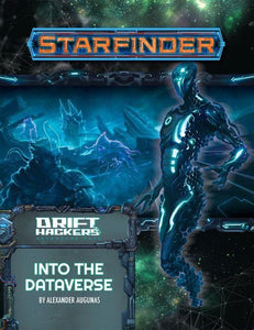 Starfinder Adventure Path Drift Hackers Part 3 - Into the Dataverse  Paizo   