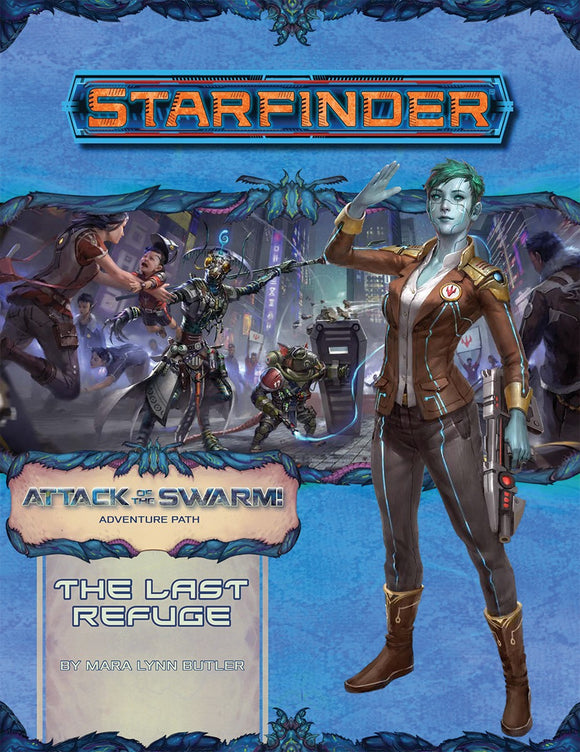 Starfinder Adventure Path Attack of the Swarm! Part 2 - The Last Refuge Home page Paizo   