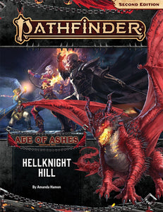 Pathfinder 2e Adventure Path Age of Ashes Part 1 - Hellknight Hill Home page Paizo   