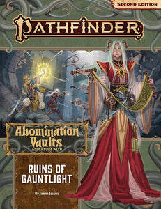 Pathfinder 2e Adventure Path Abomination Vaults Part 1- Ruins of Gauntlight  Paizo   