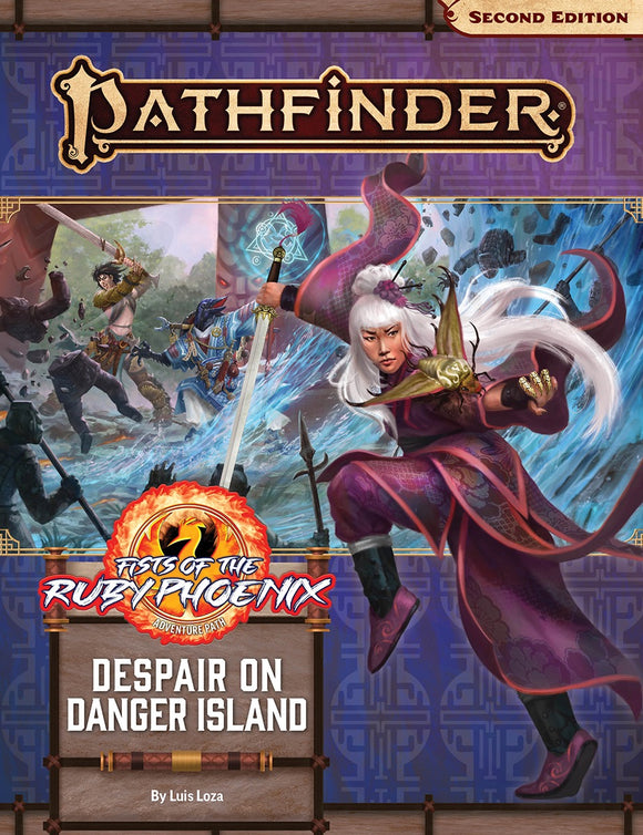 Pathfinder 2e Adventure Path Fists of the Ruby Phoenix Part 1 - Despair on Danger Island  Paizo   