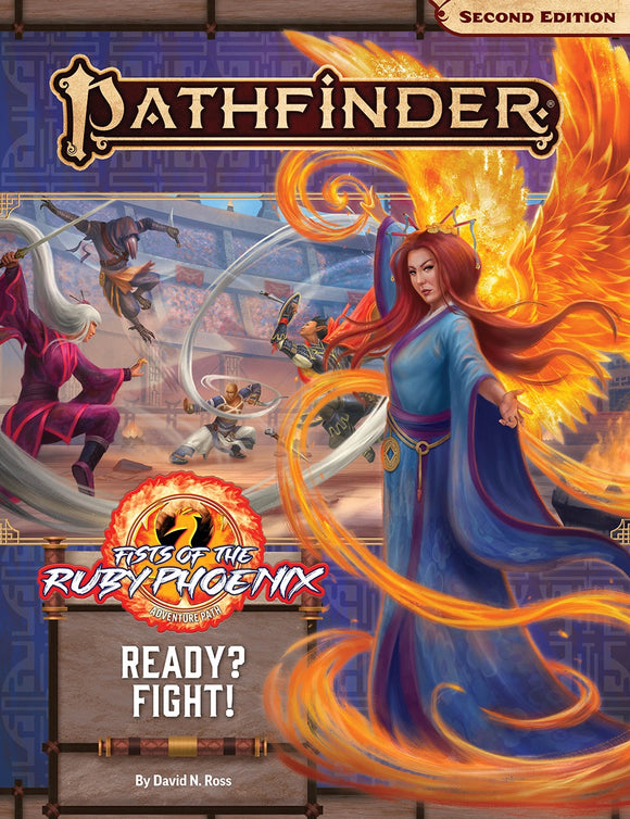 Pathfinder 2e Adventure Path Fists Ruby Phoenix Part 2 - Ready? Fight!  Paizo   