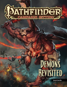 Pathfinder Campaign Setting Demons Revisited Home page Paizo   