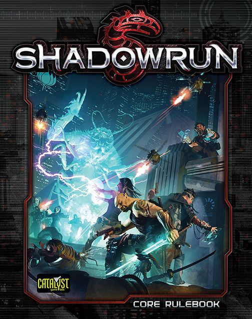 Shadowrun 5E Core Rulebook Home page Catalyst Game Labs   