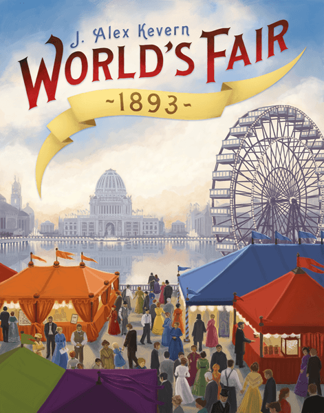 World's Fair 1893 Home page Renegade Game Studios   