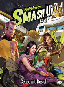 Smash Up: Cease & Desist  Alderac Entertainment Group   