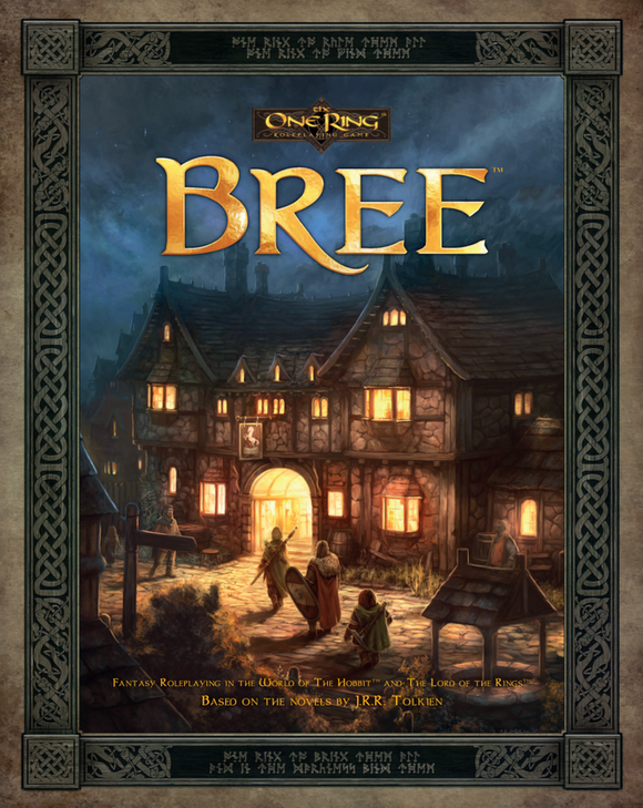 The One Ring RPG: Bree Role Playing Games Cubicle 7 Entertainment   