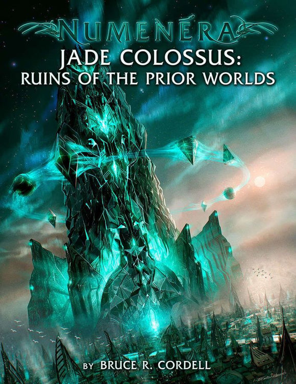 Numenera RPG Jade Colossus: Ruins of the Prior Worlds Home page Monte Cook Games   