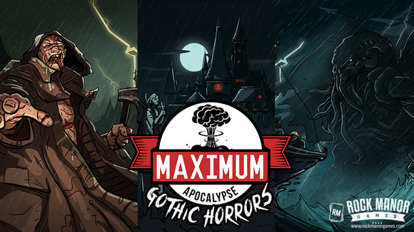 Maximum Apocalypse: Gothic Horrors Expansion Home page Rock Manor   