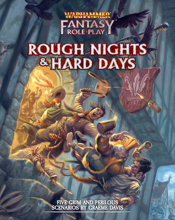 Warhammer Fantasy RPG 4th Edition: Rough Nights & Hard Days Role Playing Games Cubicle 7 Entertainment   