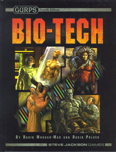 Gurps 4e Bio-Tech Home page Steve Jackson Games   